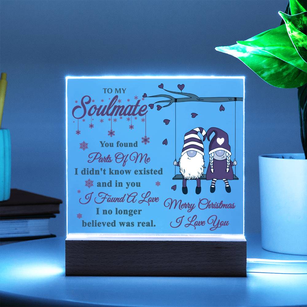 To My Soulmate | Found A Love | Acrylic Plaque