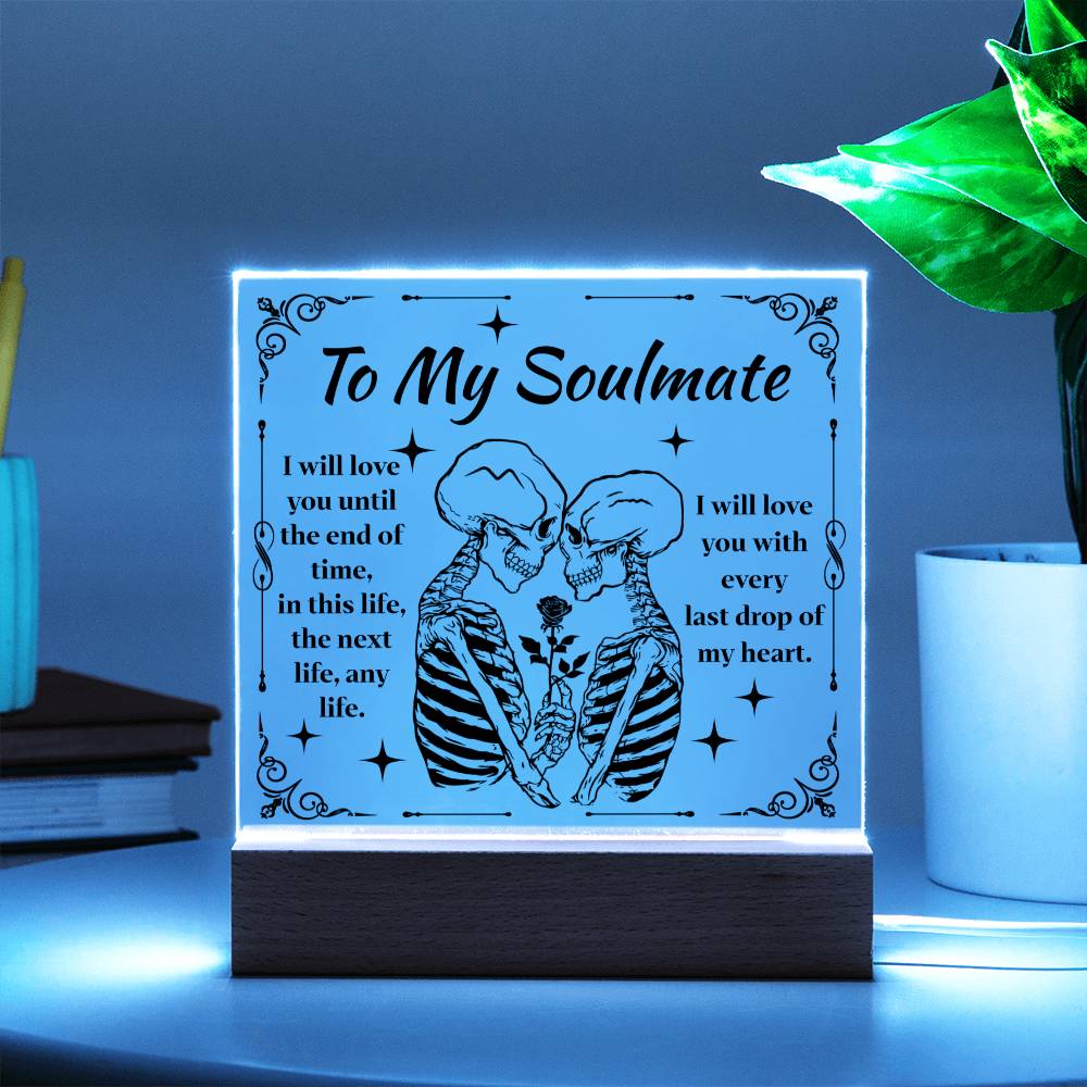 To My Soulmate | End of Time | Acrylic Plaque - JENACDirect