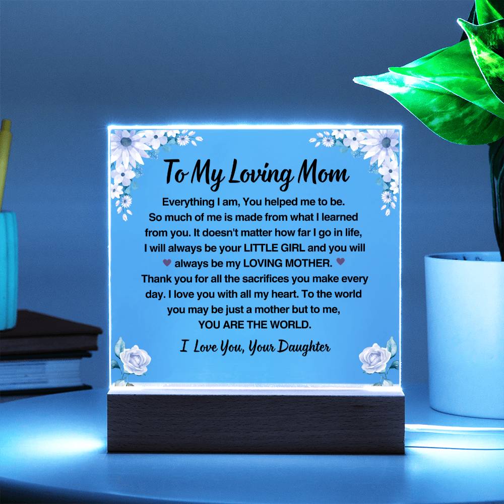 To My Loving Mom | Gift from Daughter | Acrylic Plaque