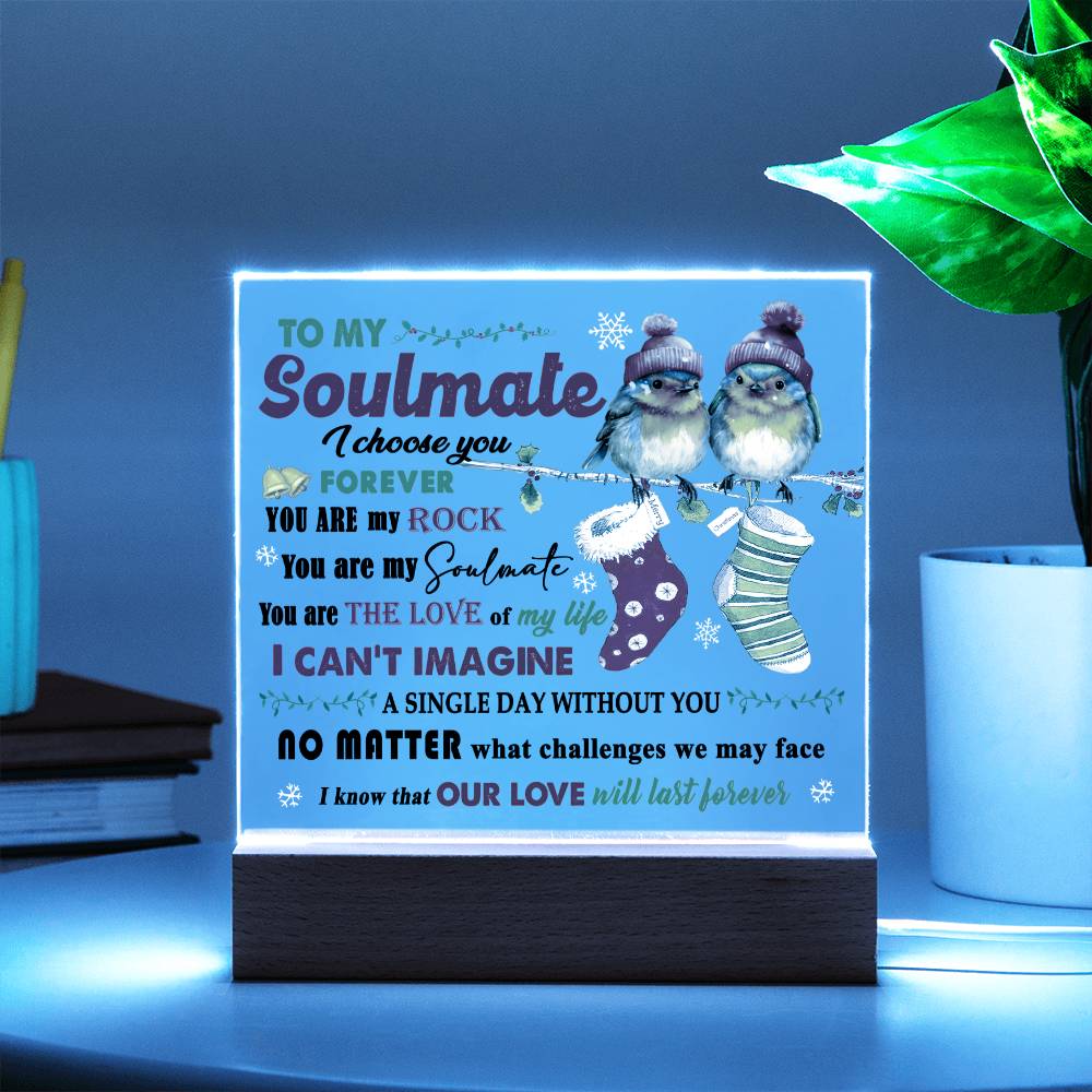 To My Soulmate | Last Forever | Acrylic Plaque