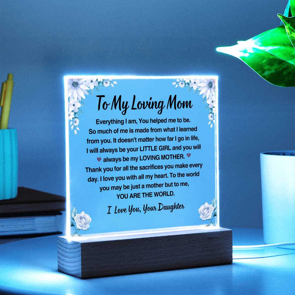 To My Loving Mom | Gift from Daughter | Acrylic Plaque