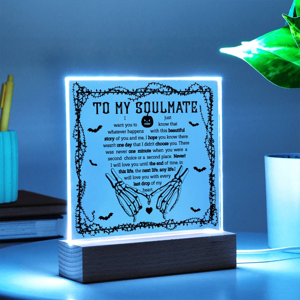 To My Soulmate - One Day | Acrylic Plaque - JENACDirect