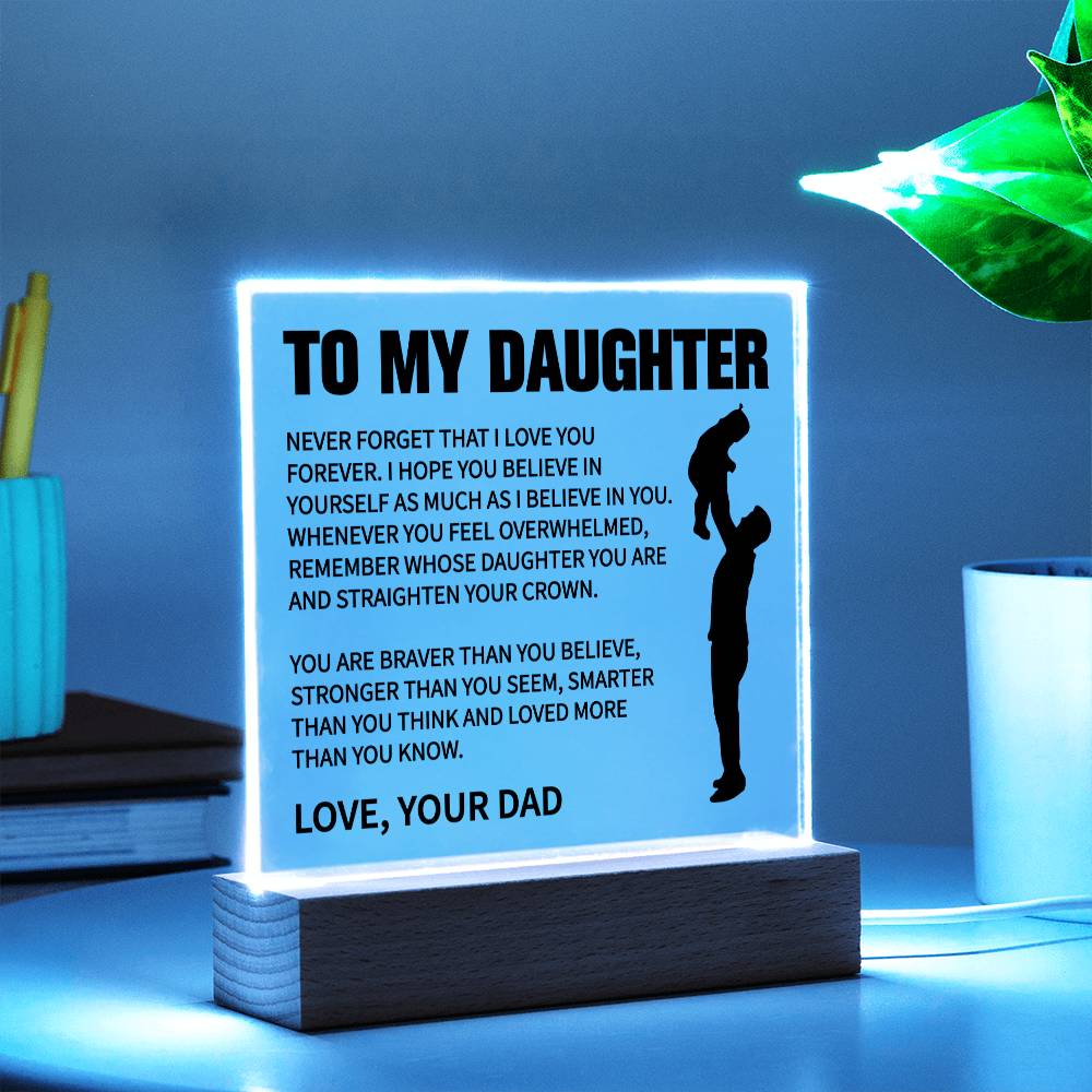 To My Daughter | Straighten Your Crown | Acrylic Plaque