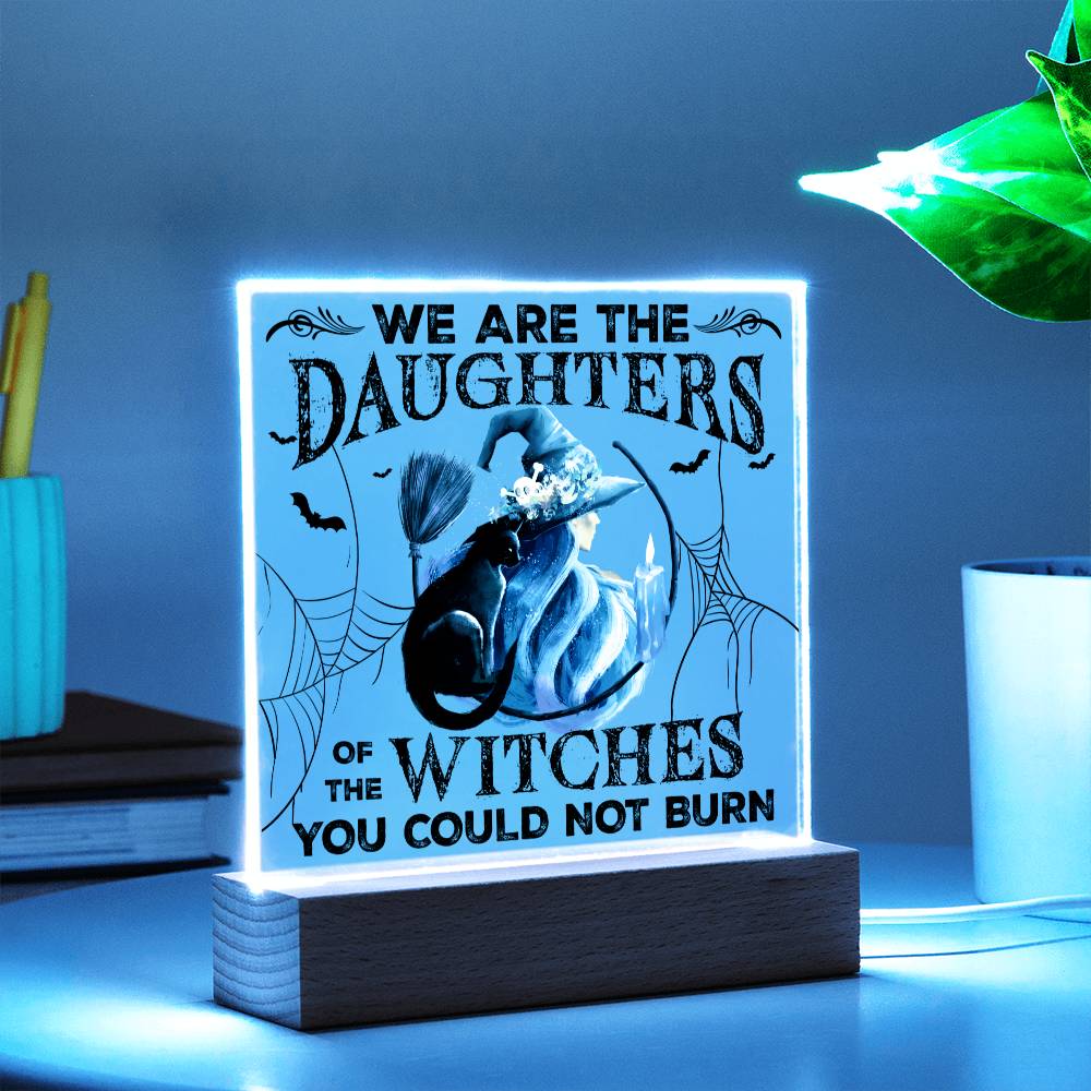 You Could Not Burn | Acrylic Plaque - JENACDirect