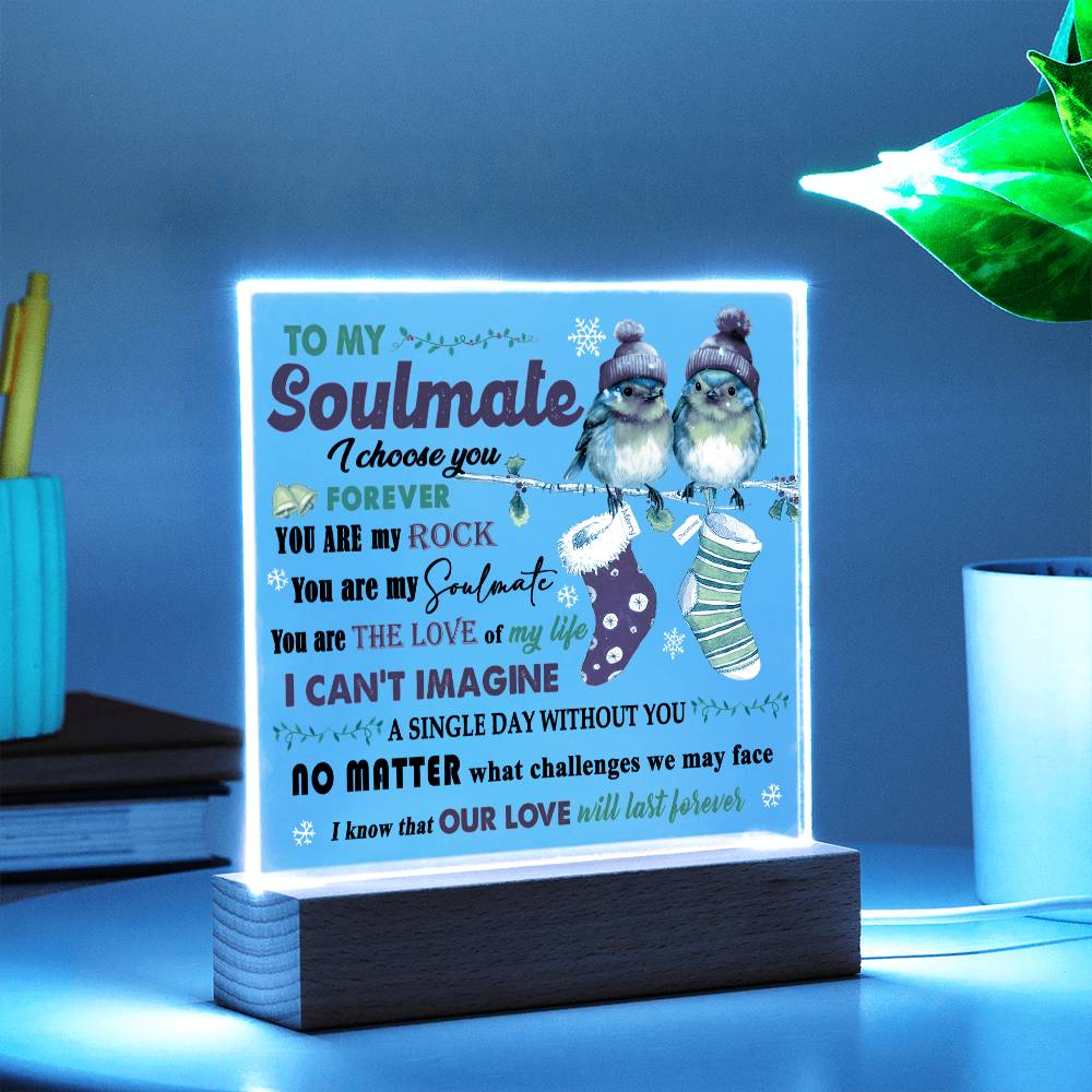 To My Soulmate | Last Forever | Acrylic Plaque