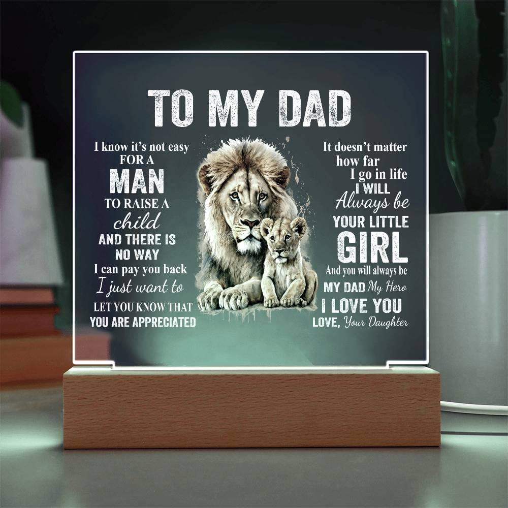 To My Dad | Gift From Daughter | You Are Appreciated | Acrylic Plaque