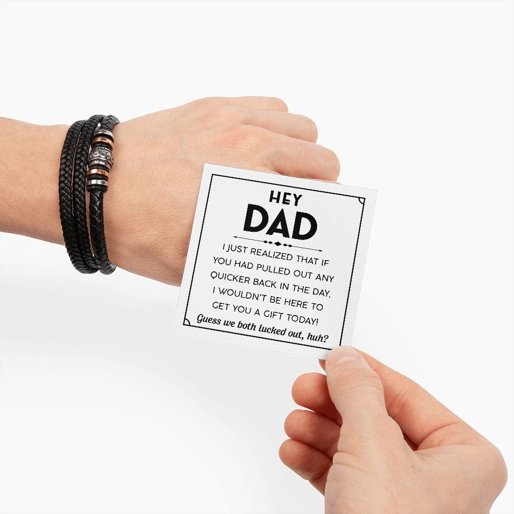 Hey Dad | Thanks for Not Pulling Out | Men's Bracelet - JENACDirect