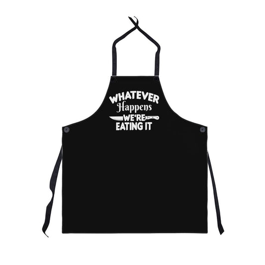 We Are Eating It - Apron.