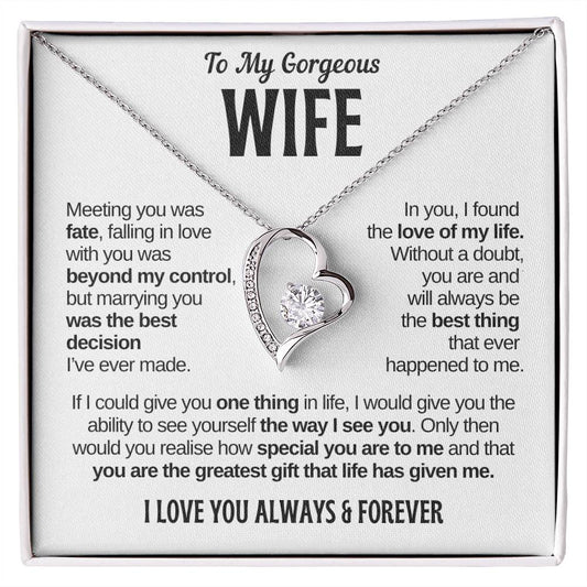 To My Gorgeous Wife | Greatest Gift | Forever Love Necklace