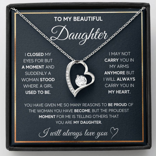 To My Beautiful Daughter | I will Always Love You | Forever Love Necklace