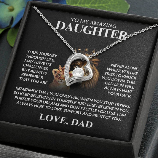 To My Amazing Daughter | Gift From Dad | You Are Never Alone