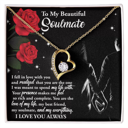 To My Beautiful Soulmate | Spend My Life With | Forever Love Necklace