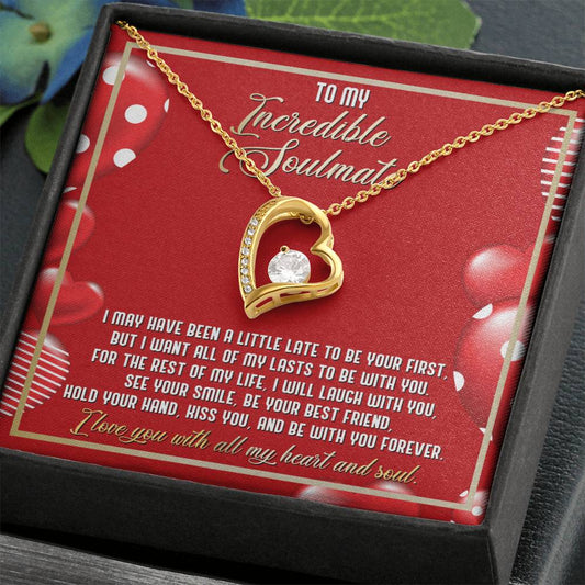 To My Incredible Soulmate | Be With You | Forever Love Necklace