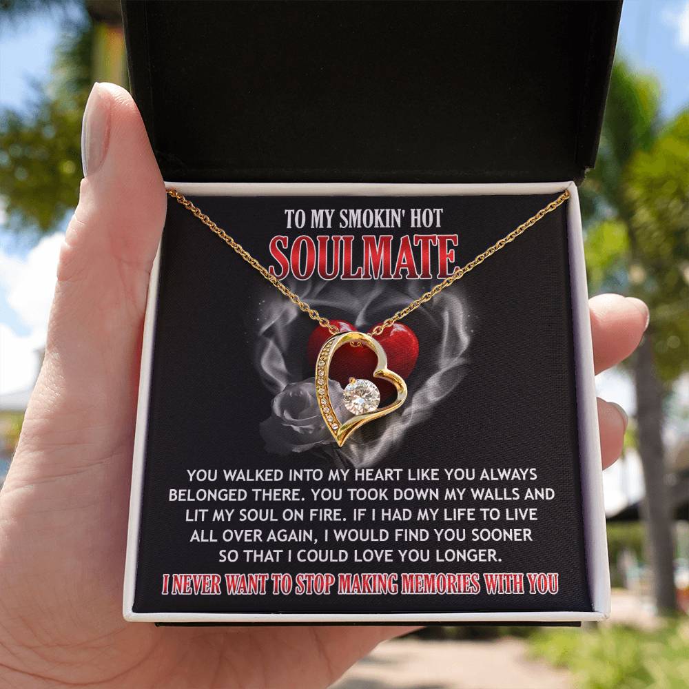 To My Smokin' Hot Soulmate | On Fire | Forever Love Necklace