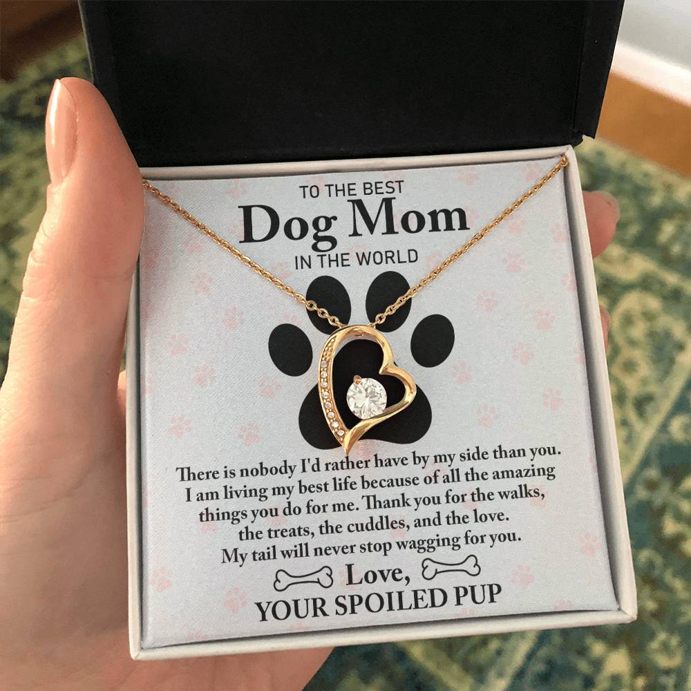 To The Best Dog Mom In The world | Wagging For You | Forever Love Necklace