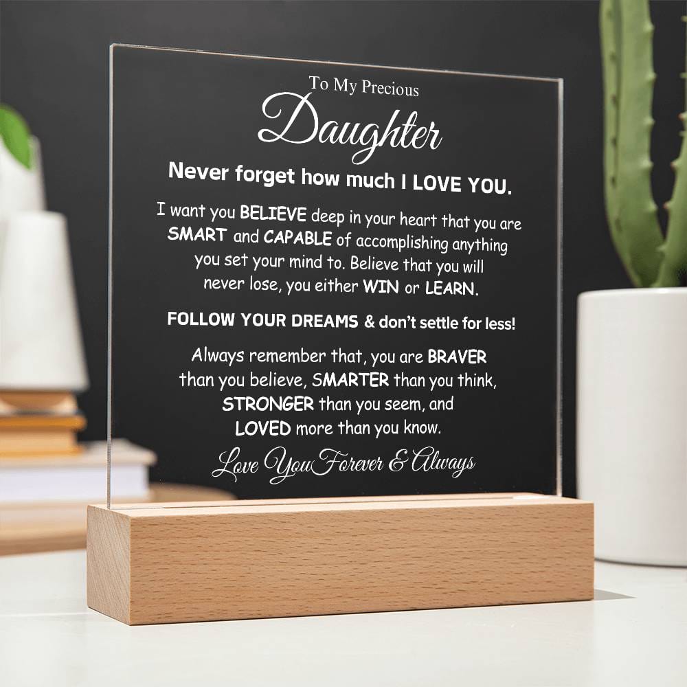 To My Precious Daughter | Don't Settle For Less | Acrylic Plaque