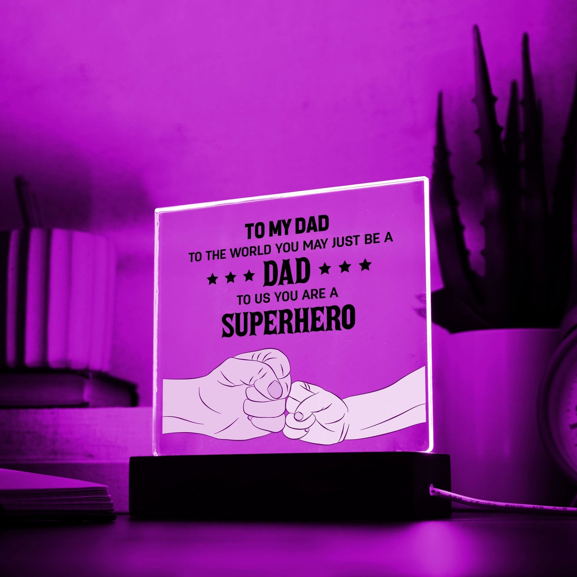 To My Dad, Superhero | Acrylic Plaque - JENACDirect