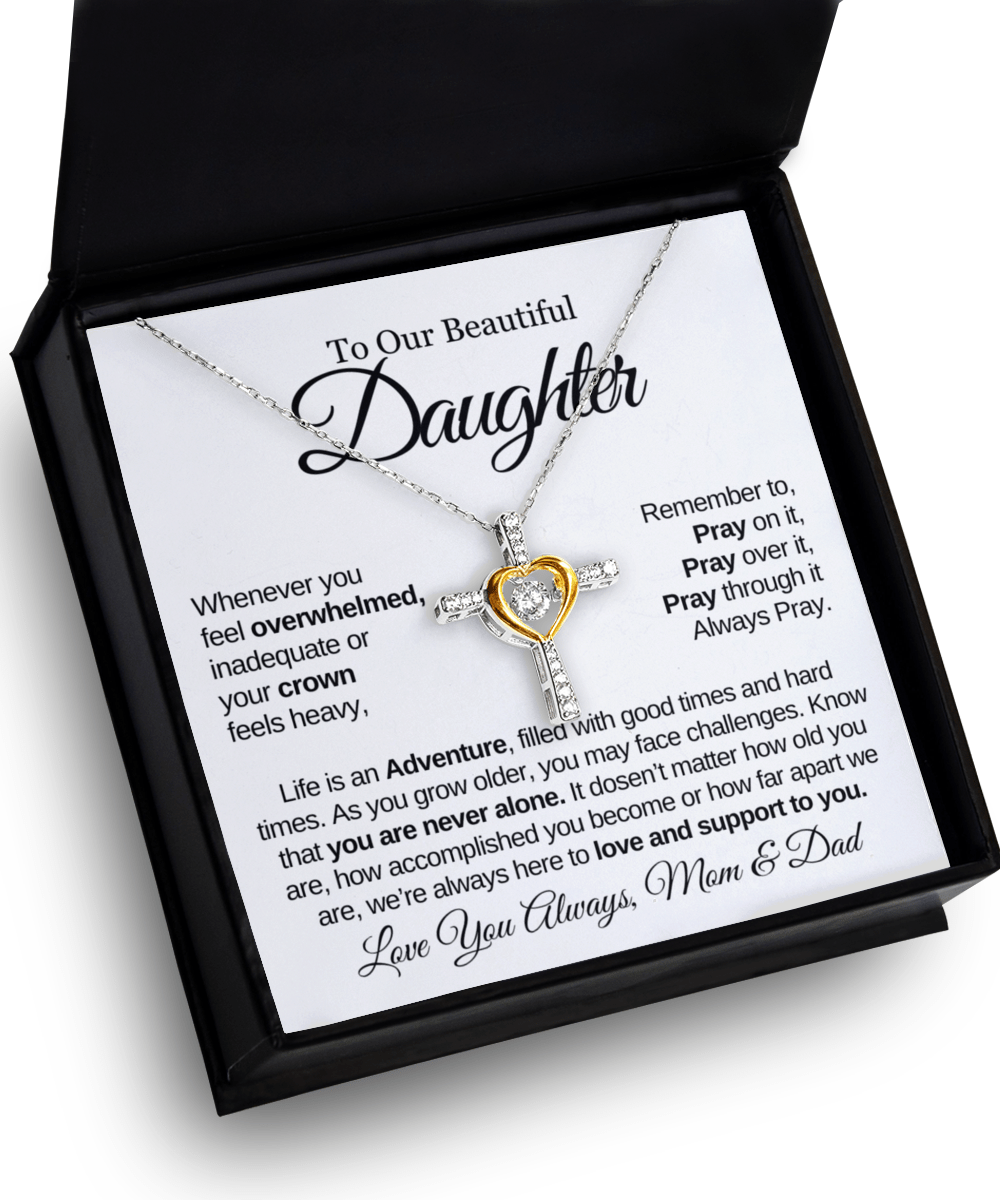 To Our Beauitful Daughter | Always Pray | Cross Dancing Necklace - From Mom & Dad