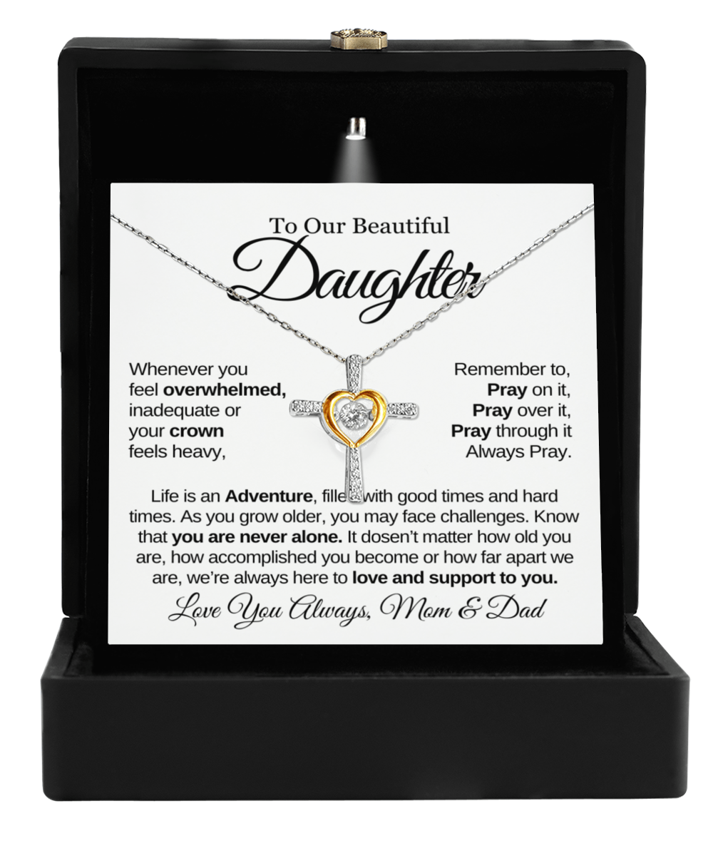 To Our Beauitful Daughter | Always Pray | Cross Dancing Necklace - From Mom & Dad