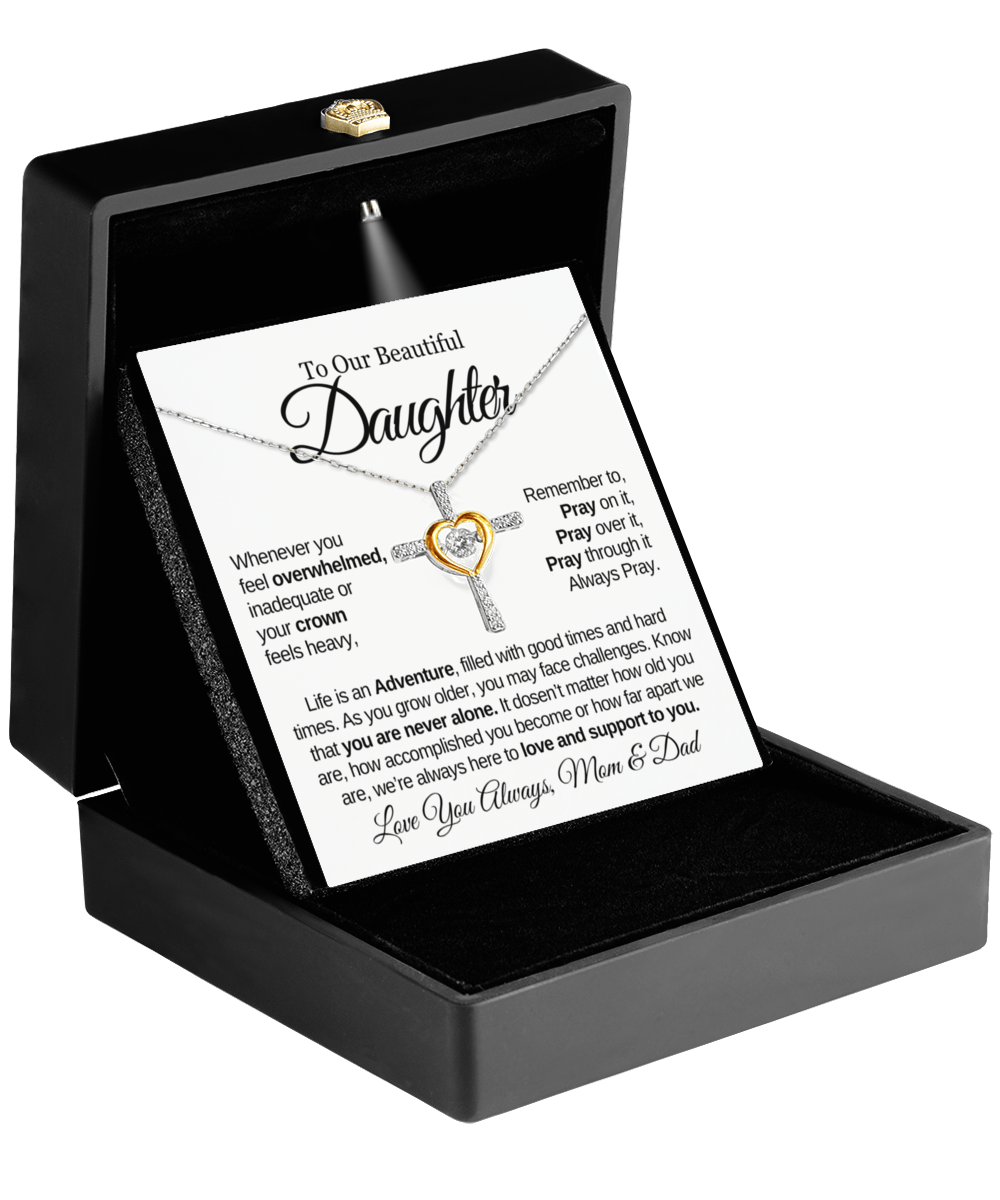 To Our Beauitful Daughter | Always Pray | Cross Dancing Necklace - From Mom & Dad