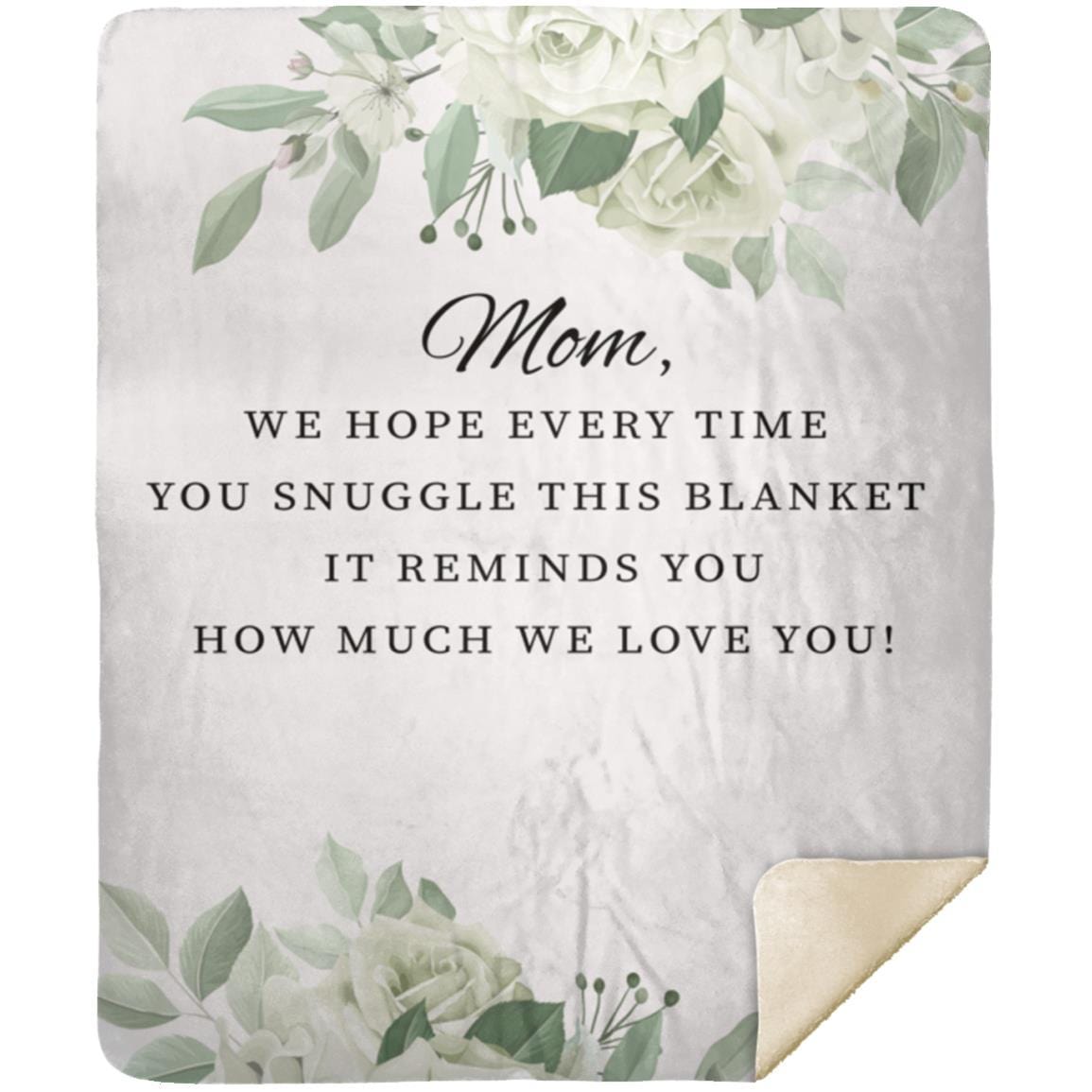 Personalized Mom We Love You | Cozy Plush Fleece | Premuim Mink Sherpa |Arctic Fleece Blanket - JENACDirect