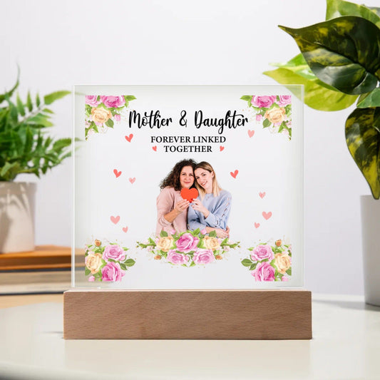 Mother & Daughter | Forever Linked Together | Personalized Photo Acrylic Plaque