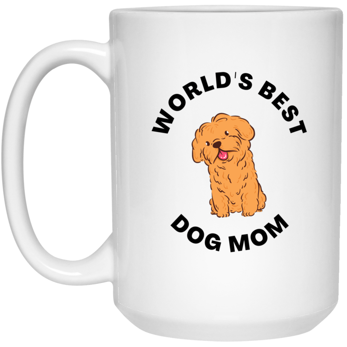 World's Best Dog Mom White 15oz Mug - JENACDirect