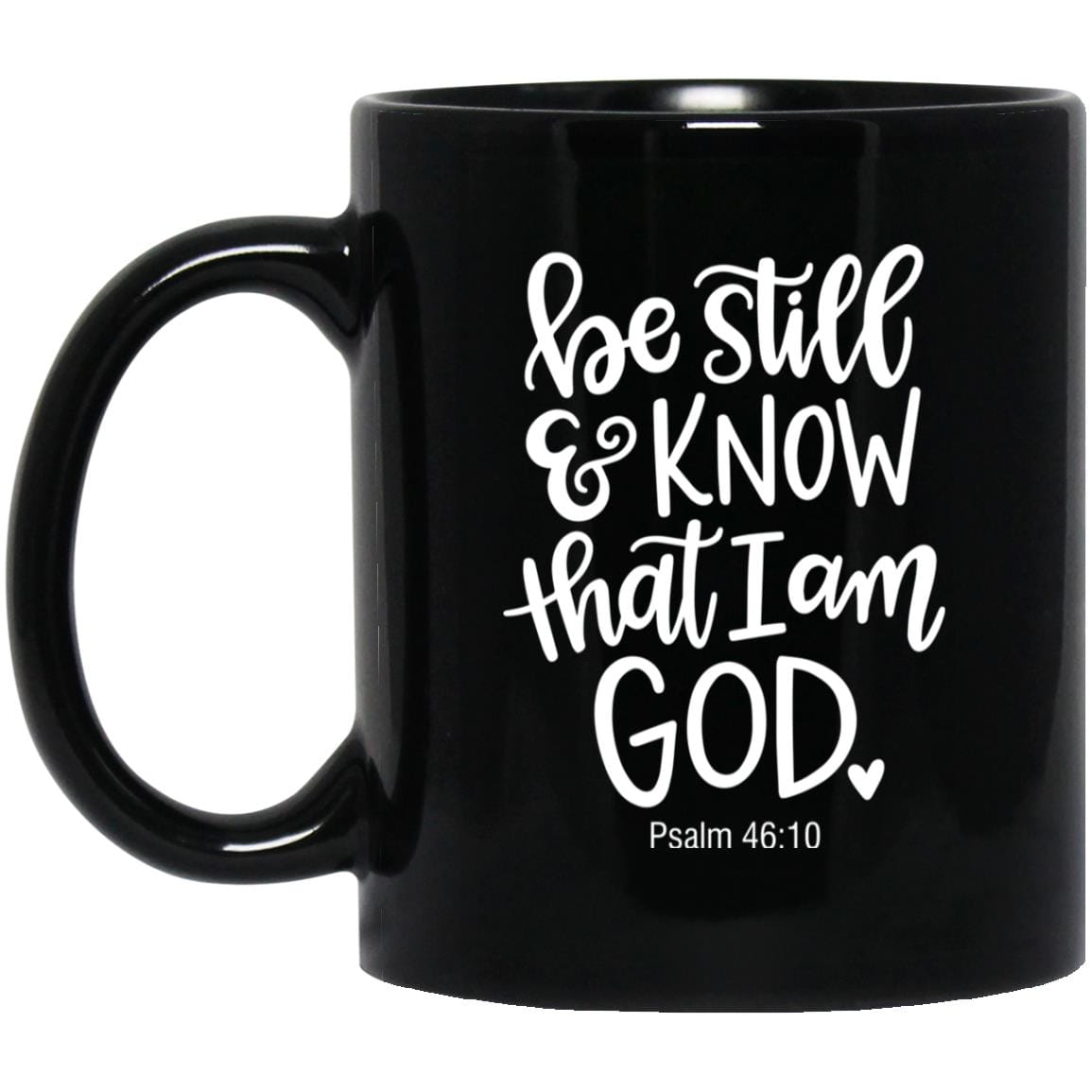 Be still & know that I am God | 11oz Mug - JENACDirect