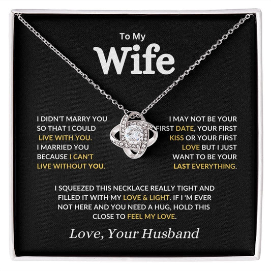 To My Wife - Can't Live Without You - Love Knot Necklace - JENACDirect