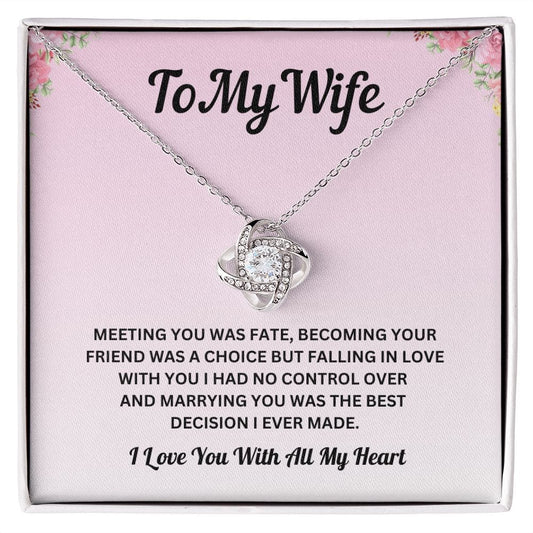 To My Wife - Best Decision I Ever Made - Love Knot Necklace - JENACDirect