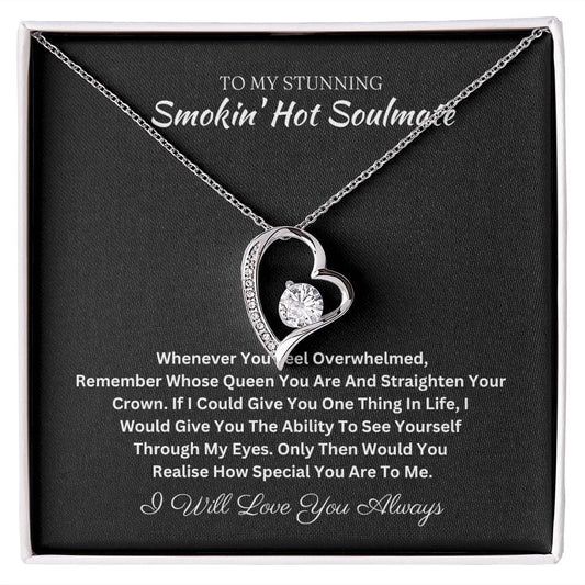 To My Stunning Smokin' Hot Soulmate - Forever Love Necklace - JENACDirect