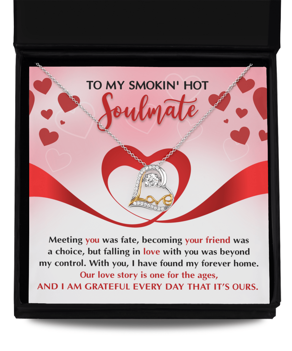 To My Smokin' Hot Soulmate | My Forever Home | Love Dancing Necklace