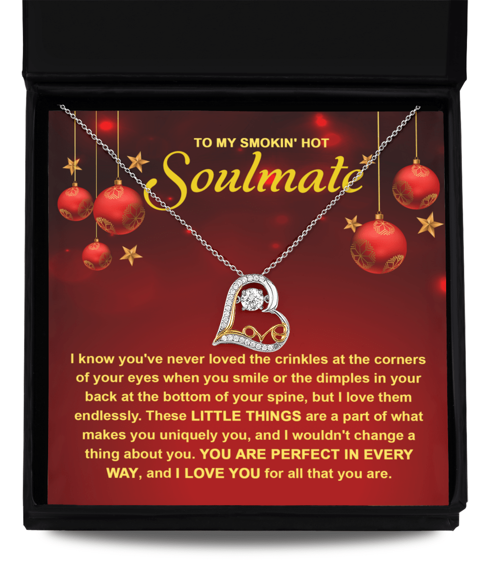 To My Smokin' Hot Soulmate | Little Things | Love Dancing Necklace