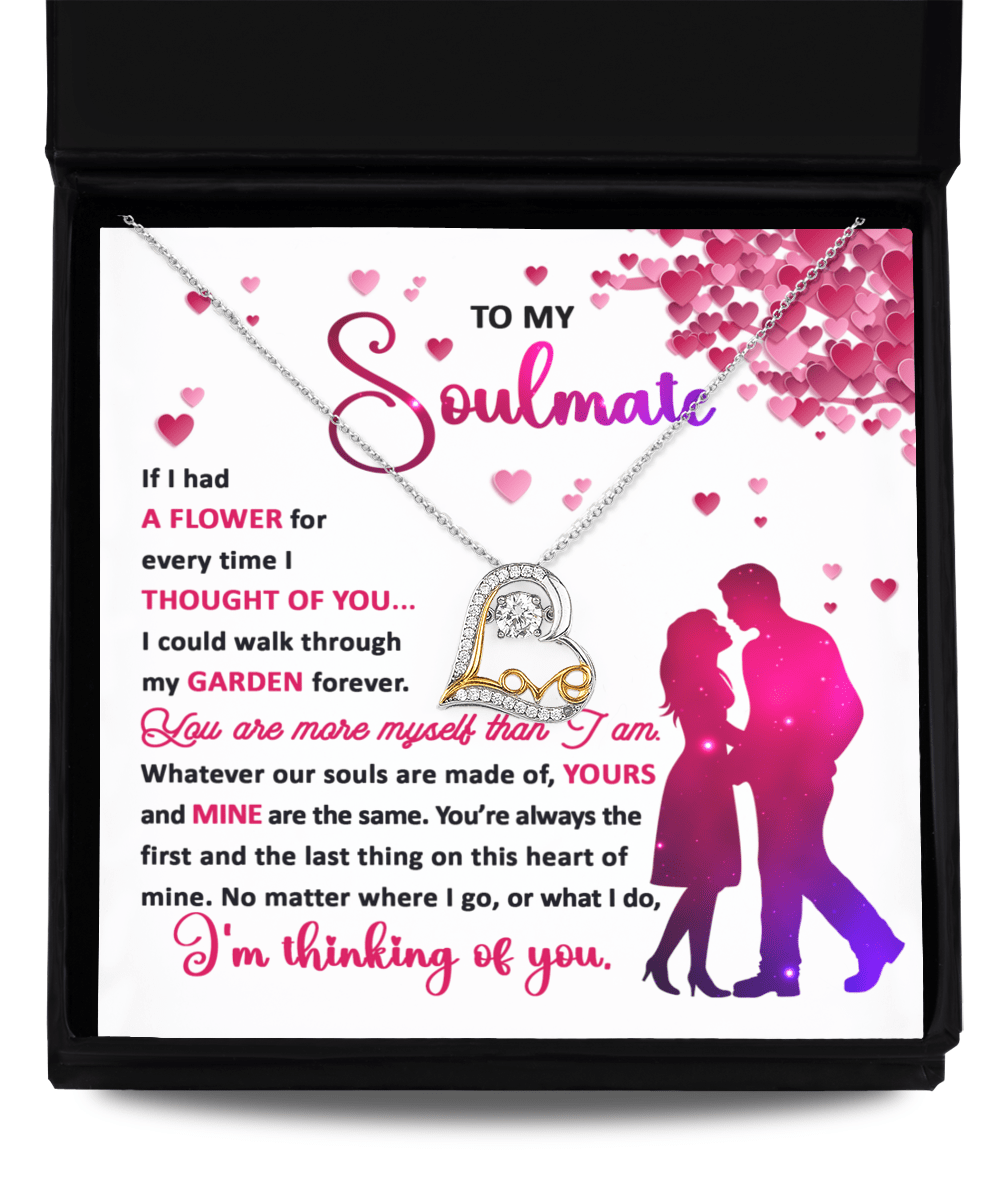 To My Soulmate | Thought Of You | Love Dancing Necklace