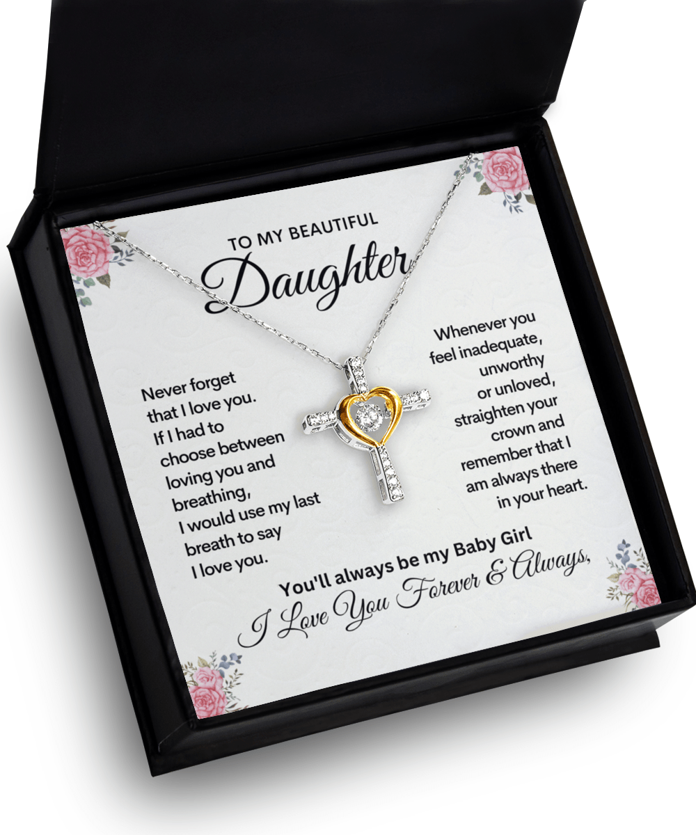 To My Beautiful Daughter | Straighten Your Crown | Cross Dancing Necklace