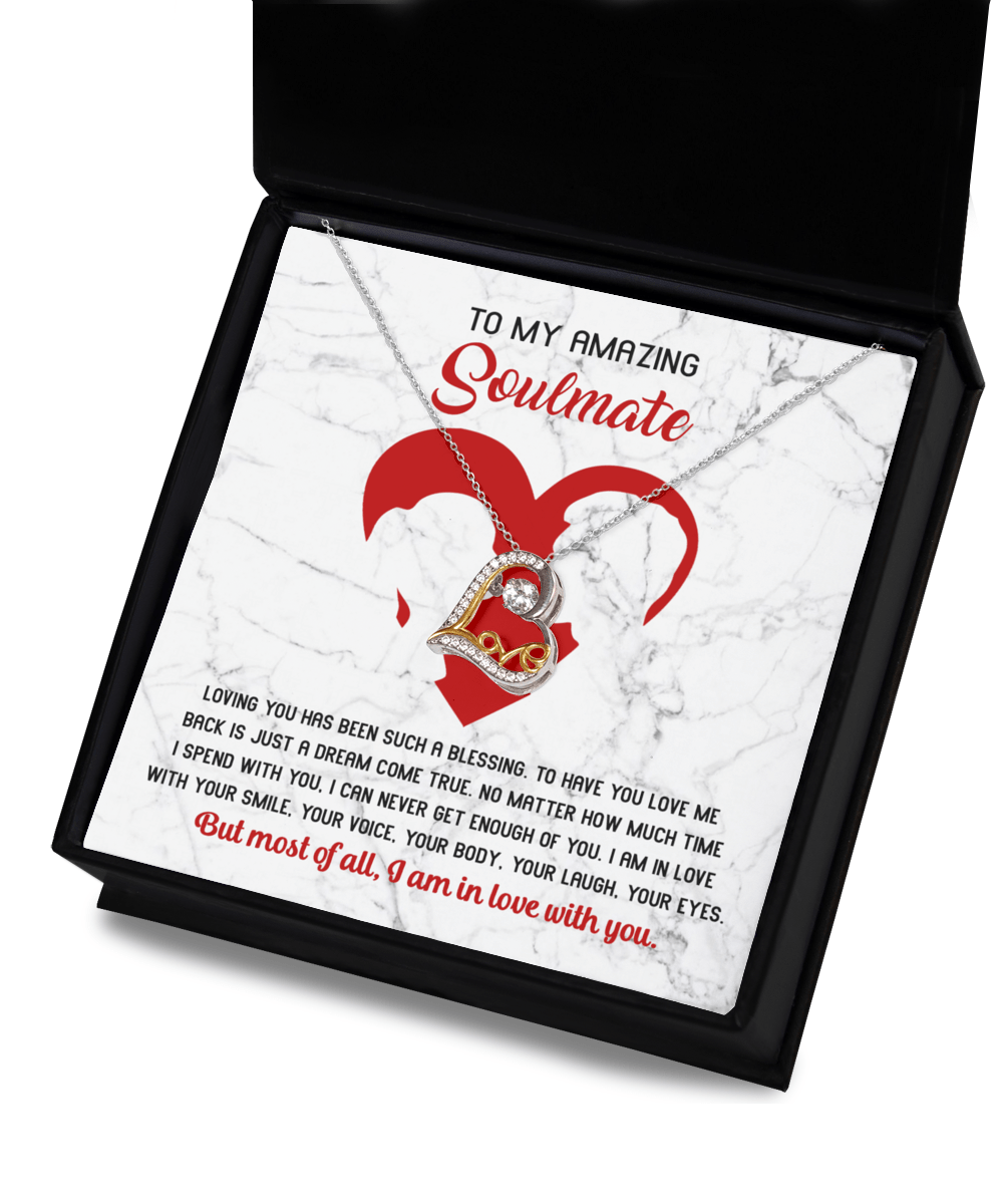 To My Amazing Soulmate | Never get Enough Of You | Love Dancing Necklace