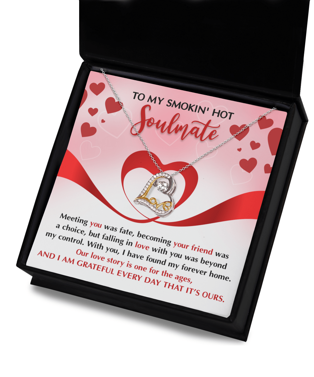 To My Smokin' Hot Soulmate | My Forever Home | Love Dancing Necklace