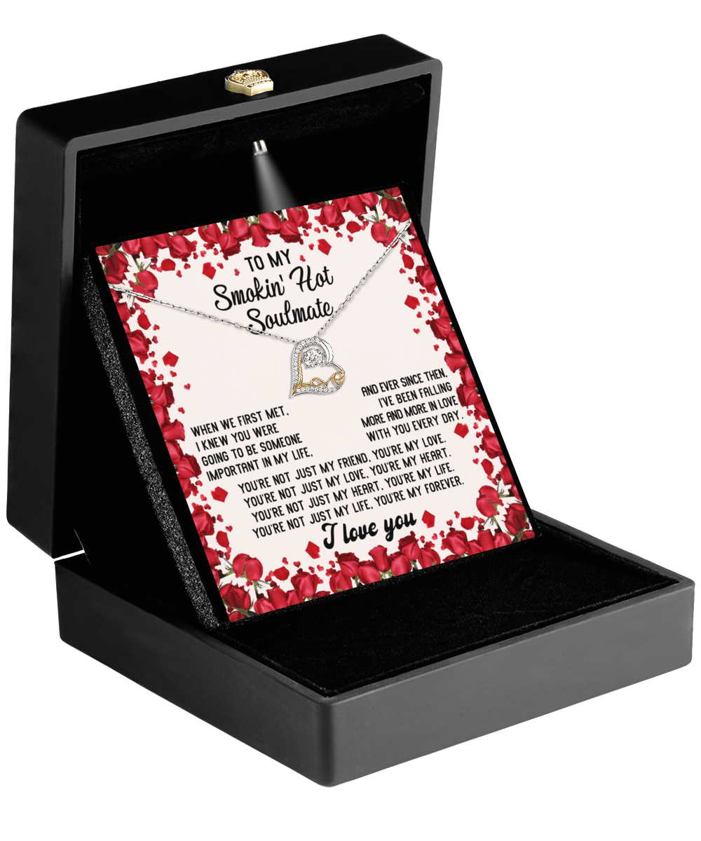 To My Smokin'Hot Soulmate | My Forever | Love Dancing Necklace