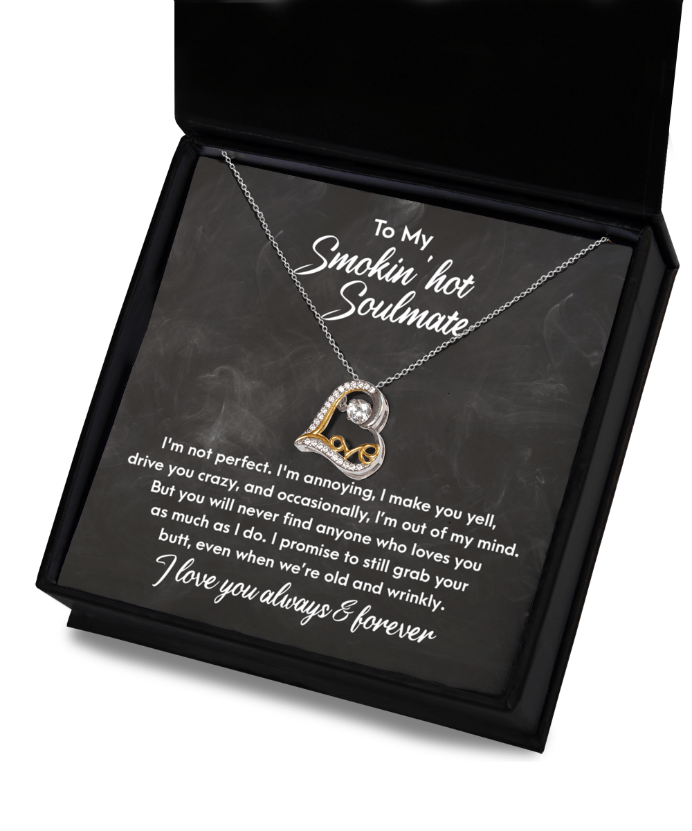 To My Smokin'Hot Soulmate | As I Do | Love Dancing Necklace