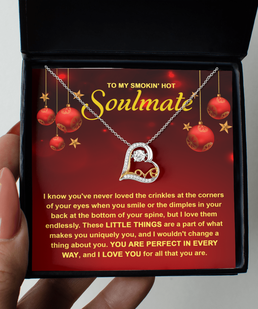 To My Smokin' Hot Soulmate | Little Things | Love Dancing Necklace