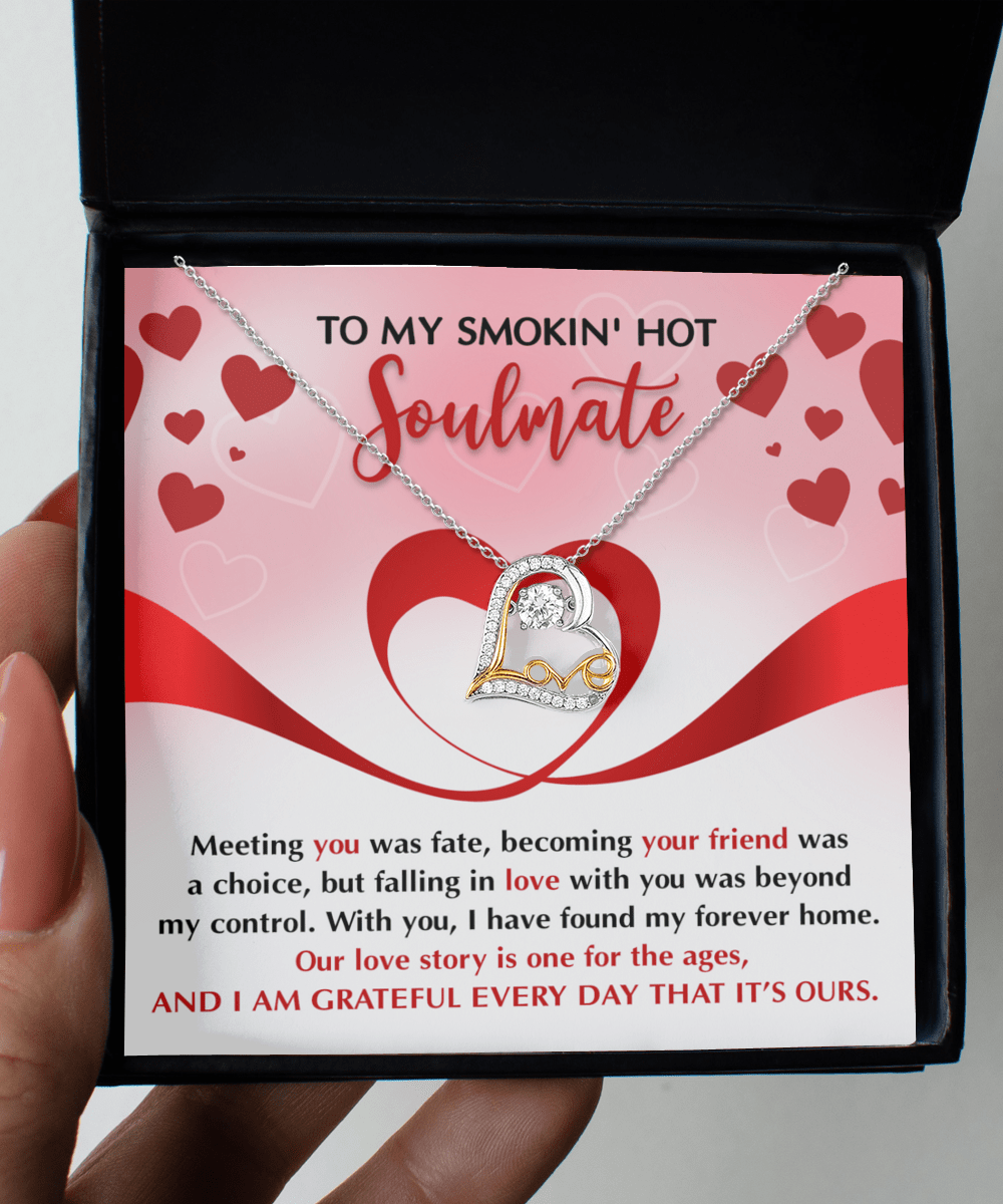 To My Smokin' Hot Soulmate | My Forever Home | Love Dancing Necklace